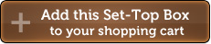 Add this set top box to your shopping cart